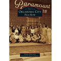 Oklahoma City: Film Row - Paperback