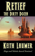 Retief: the Dirty Dozen - Hardcover