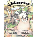 Maria the Dancing Cow - Paperback