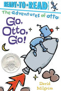 Go, Otto, Go!: Ready-To-Read Pre-Level 1 - Hardcover