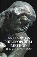 An Essay on Philosophical Method - Paperback