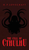 The Call of Cthulhu - Hardcover