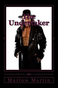 The Undertaker: The Undertaker Story - Paperback