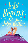 It All Begins with Jelly Beans - Hardcover