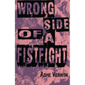 Wrong Side of a Fistfight - Paperback
