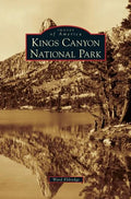 Kings Canyon National Park - Hardcover