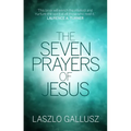 The Seven Prayers of Jesus - Paperback