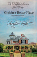 She's In a Better Place: Large Print Edition - Paperback
