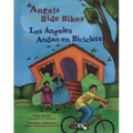 Angels Ride Bikes and Other Fall Poems: Los Ángeles Andan En Bicicleta Y Otros Poemas del Otoño - Paperback