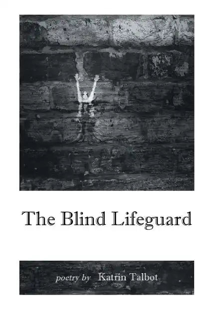 The Blind Lifeguard - Paperback