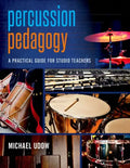 Percussion Pedagogy - Paperback