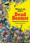 What to do with a Dead Boomer - Paperback