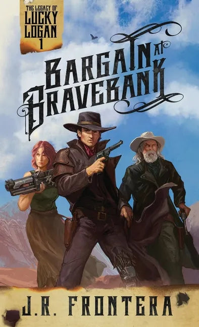 Bargain at Bravebank: A Western Scifi Adventure - Paperback