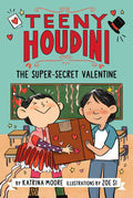 Teeny Houdini #2: The Super-Secret Valentine - Paperback