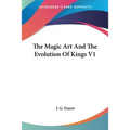 The Magic Art And The Evolution Of Kings V1 - Paperback