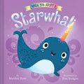 When You Adopt a Starwhal: (A When You Adopt... Book): A Picture Book - Hardcover