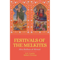 Festivals of the Melkites - Paperback