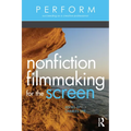 Nonfiction Filmmaking for the Screen - Paperback