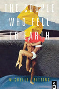 The Couple Who Fell to Earth - Paperback