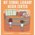 My School Library Media Center - Hardcover