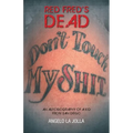 Red Fred's Dead: An autobiography of a Kid from San Diego - Paperback