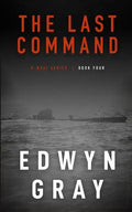 The Last Command: The U-boat Series - Paperback