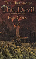 The History of the Devil: With 350 Illustrations - Paperback