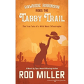 Rawhide Robinson Rides the Tabby Trail - Paperback
