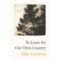 To Leave for Our Own Country - Paperback