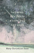 Between the stars where you are lost - Paperback