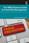 The Sme Business Guide to Fraud Risk Management - Paperback