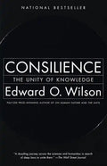 Consilience: The Unity of Knowledge - Paperback