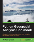 Python Geospatial Analysis Cookbook - Paperback