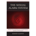 The Sexual Alarm System: Women's Unwanted Response to Sexual Intimacy and How to Overcome It - Hardcover