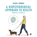 A Biopsychosocial Approach to Health - Paperback