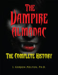 The Vampire Almanac: The Complete History - Paperback