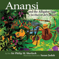 Anansi and the Alligator Eggs y Los Huevos del Caiman - Paperback