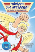 Michael the Archangel: Protector of God's People - Paperback