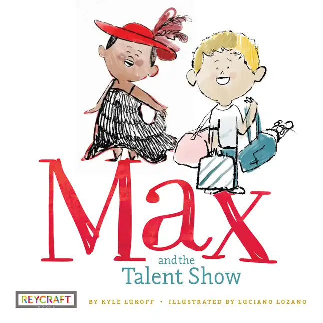 Max and the Talent Show (Max and Friends 2): Max and Friends 2 - Hardcover