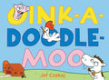 Oink-A-Doodle-Moo - Hardcover