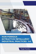 Non-Ferrous Extractive Metallurgy - Industrial Practices - 2nd Ed - Paperback