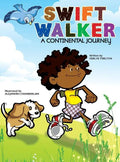 Swift Walker: A Continental Journey - Hardcover