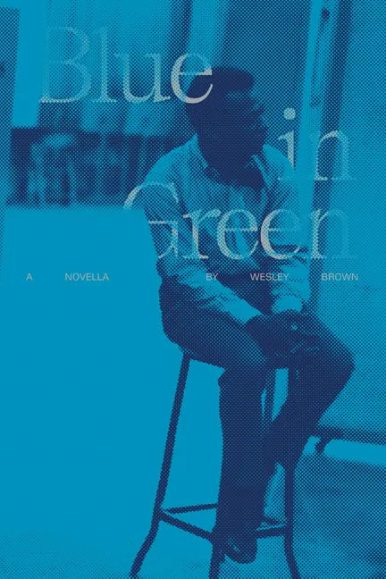 Blue in Green: A Novella - Hardcover