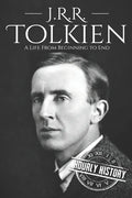 J. R. R. Tolkien: A Life from Beginning to End - Paperback