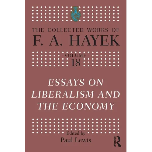 Essays on Liberalism and the Economy - Paperback