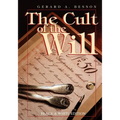 The Cult of the Will (B&w Edition) - Paperback