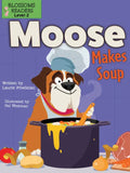 Moose Makes Soup - Paperback