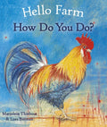 Hello Farm, How Do You Do? - Board Book