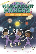 The Magnificent Makers #5: Race Through Space - Paperback