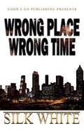 Wrong Place, Wrong Time - Paperback